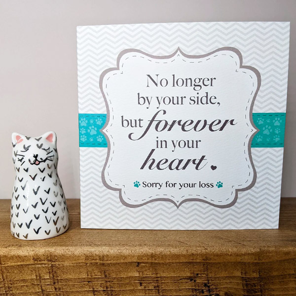 Pet Sympathy Card - Sorry For Your Loss - Dog Cat Bereavement - No Longer By Your Side, But Forever in Your Heart